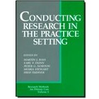 Volume 5 Conducting Research in a Practice Setting